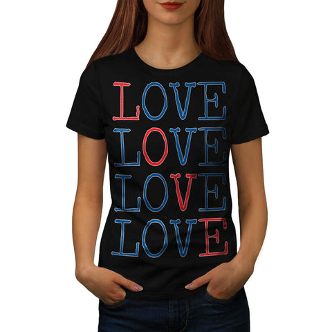 All You Need Is Love Womens T-Shirt