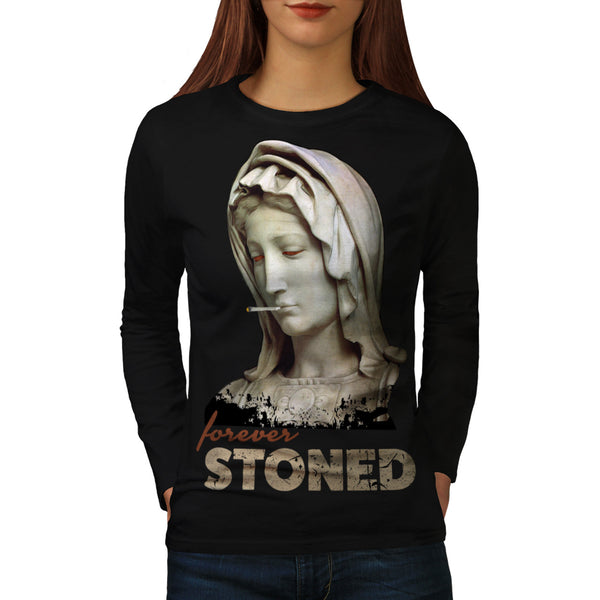 Forever Stoned Statue Womens Long Sleeve T-Shirt