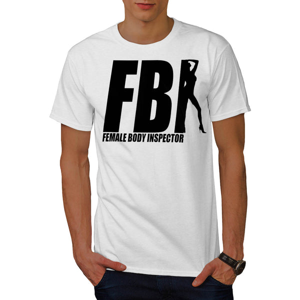 Female Body Inspector Mens T-Shirt