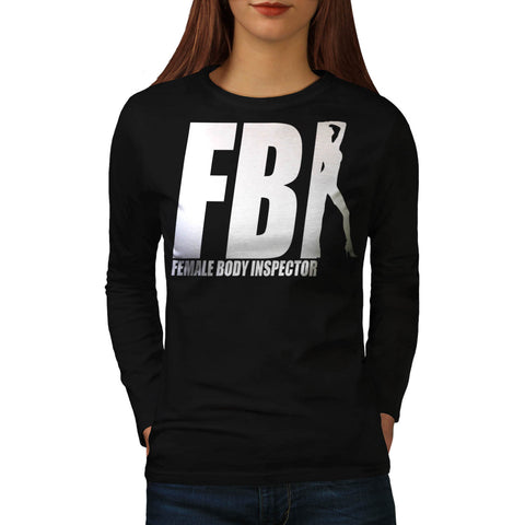 Female Body Inspector Womens Long Sleeve T-Shirt