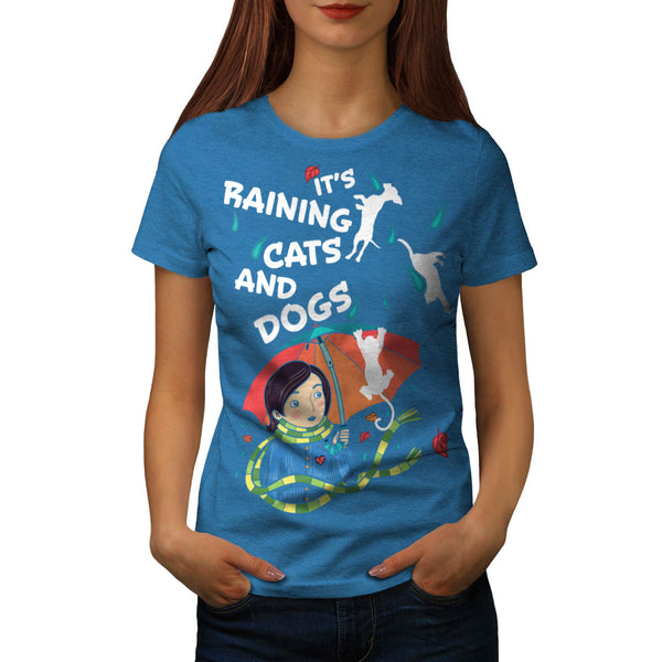 Raining Cats And Dogs Womens T-Shirt