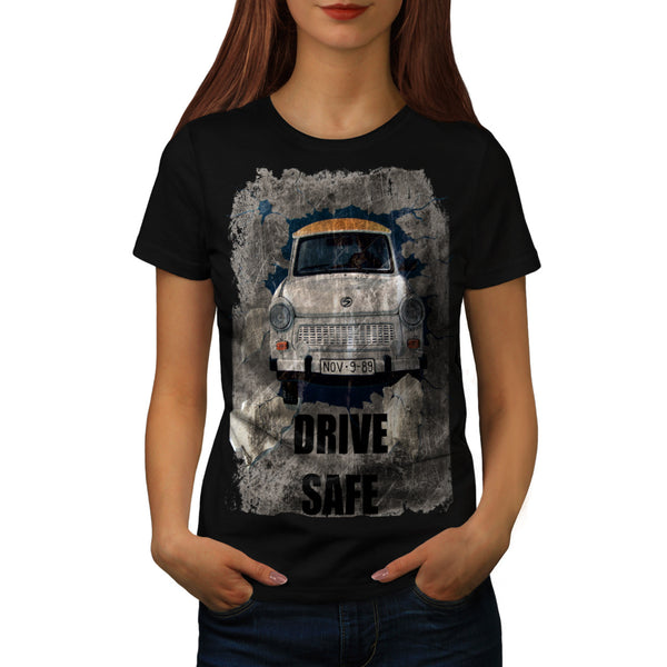 Drive Safe Retro Car Womens T-Shirt