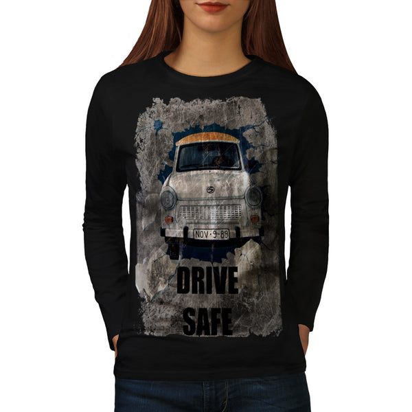 Drive Safe Retro Car Womens Long Sleeve T-Shirt