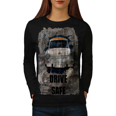 Drive Safe Retro Car Womens Long Sleeve T-Shirt