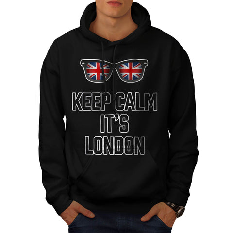 Keep Calm Its London Mens Hoodie