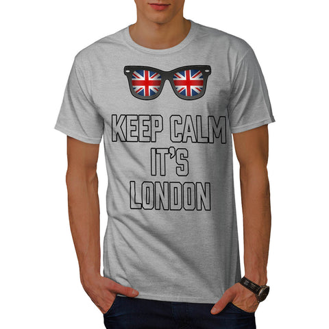 Keep Calm Its London Mens T-Shirt