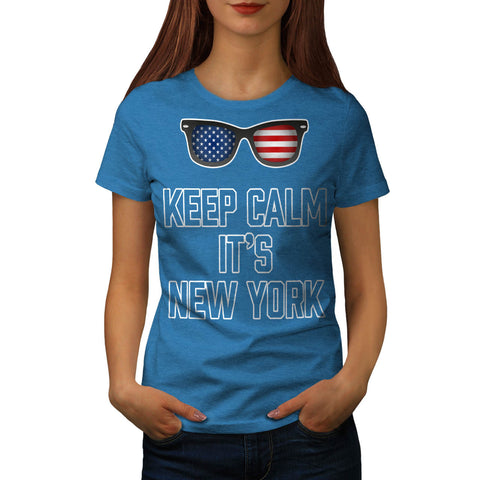Keep Calm New York Womens T-Shirt