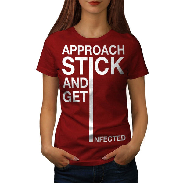 Approach Stick Get Womens T-Shirt