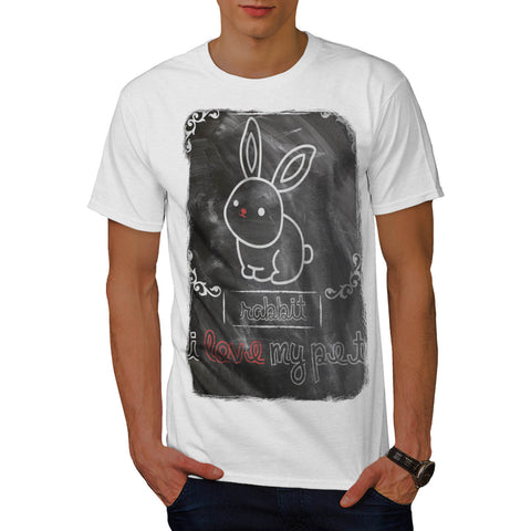 I Love My Pet Rabbit Mens T-Shirt