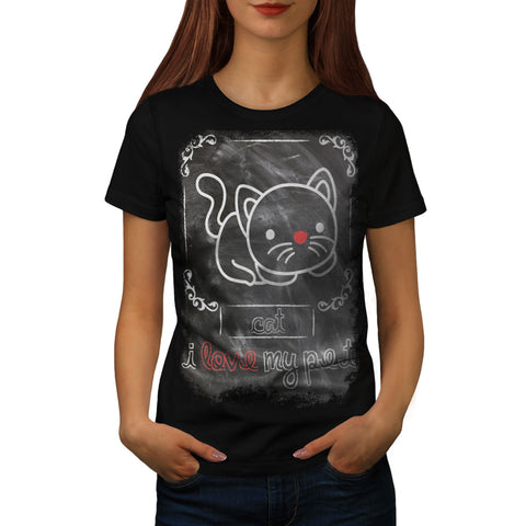 I Love My Pet Cat Womens T-Shirt