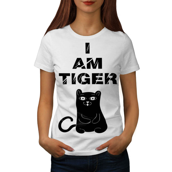 I Am Tiger Silly Cat Womens T-Shirt