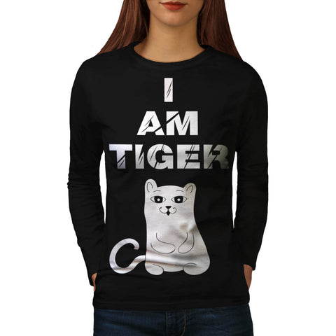 I Am Tiger Silly Cat Womens Long Sleeve T-Shirt