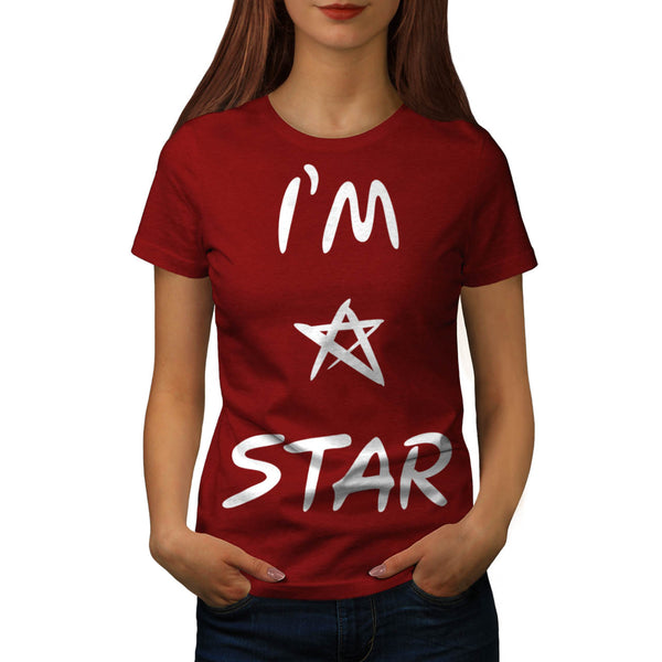 I Am A Star Humour Womens T-Shirt