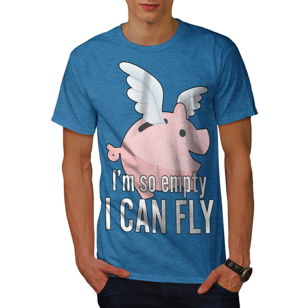 I'm So Empty Can Fly Mens T-Shirt
