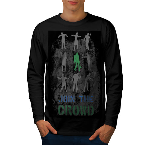 Join The Crowd Zombie Mens Long Sleeve T-Shirt