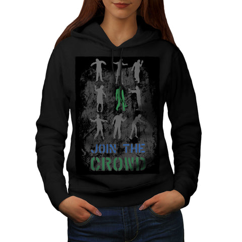 Join The Crowd Zombie Womens Hoodie