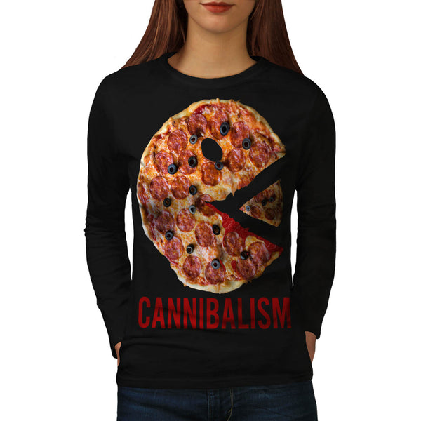 Cannibalism Pizza Eat Womens Long Sleeve T-Shirt
