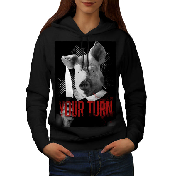 Your Turn Angry Pig Womens Hoodie