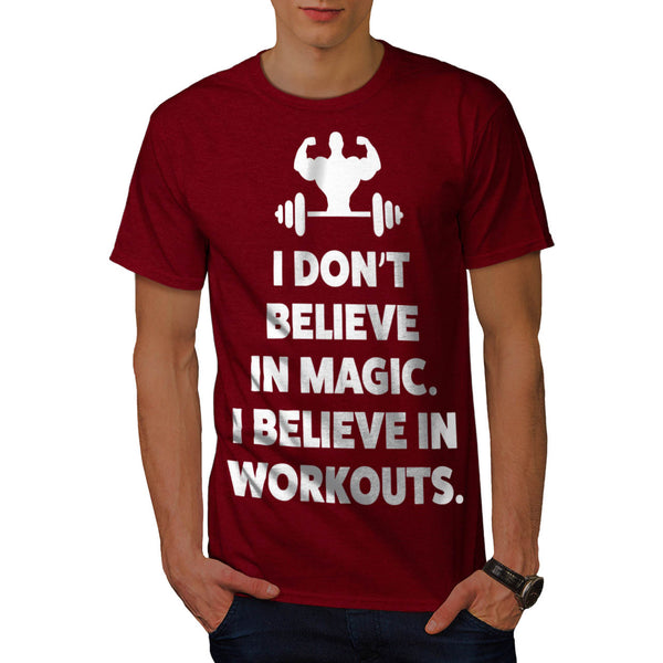 Dont Believe Magic Mens T-Shirt