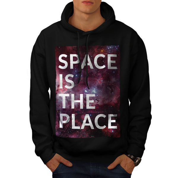 Space Is The Place Fun Mens Hoodie