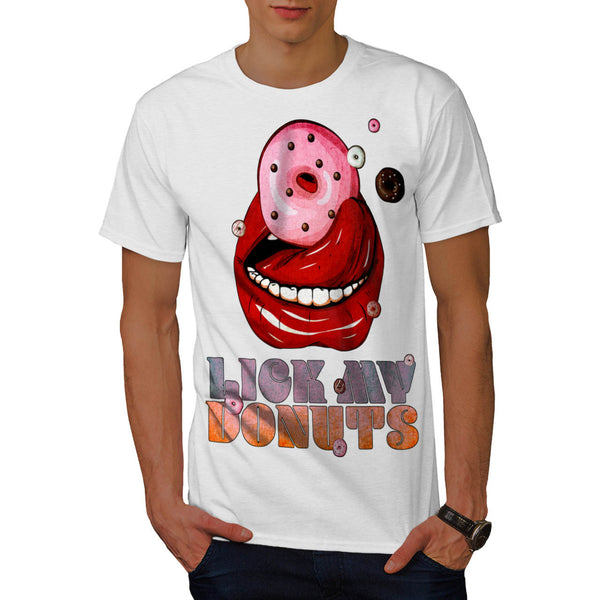 Lick My Donuts Sweet Mens T-Shirt