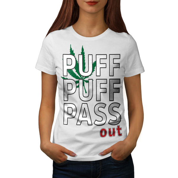 Puff Pass Out Smoke Womens T-Shirt