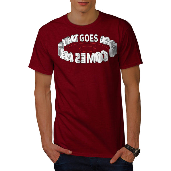 What Goes Around Word Mens T-Shirt